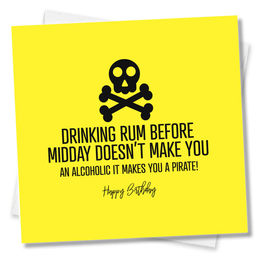 Drinking Rum Before Midday – Pirate Card
