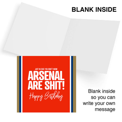 Arsenal Are Shit - Birthday Card