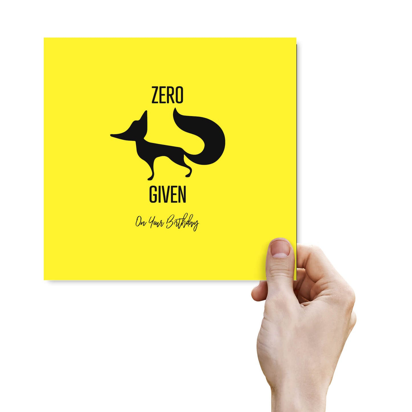 Zero Fox Given – Birthday Card