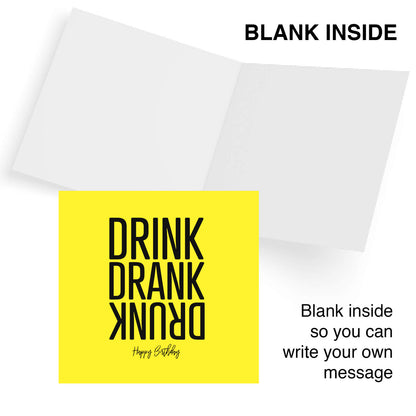 Drink Drank Drunk Birthday Card