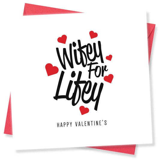 Wifey For Lifey Valentine's Day Card