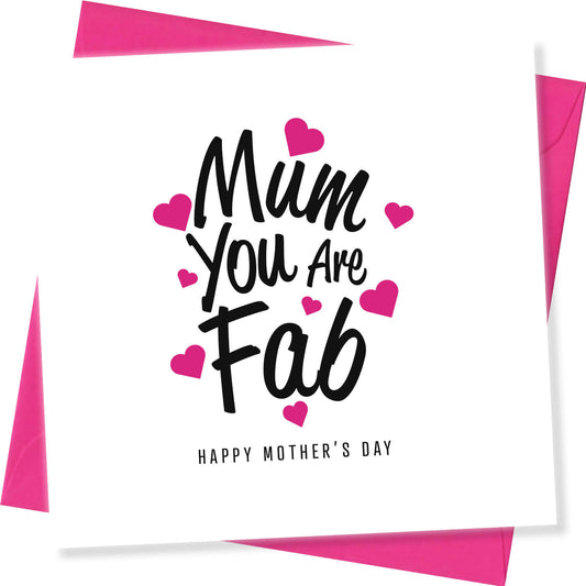 "Mum, You Are Fab"