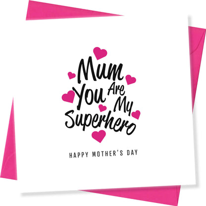 "Mum, You Are My Superhero"