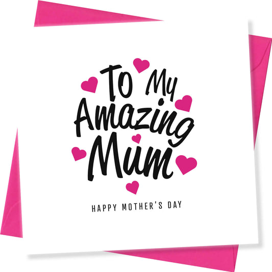 "To My Amazing Mum"