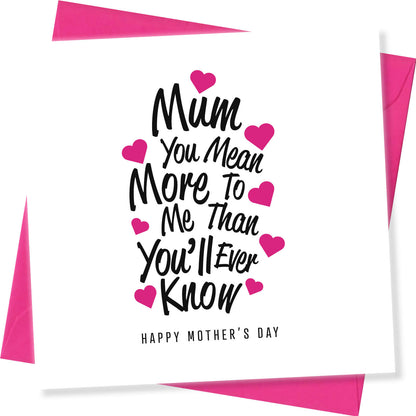 "Mum, You Mean More to Me Than You’ll Ever Know"