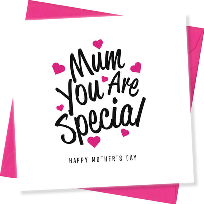 "Mum, You Are Special"