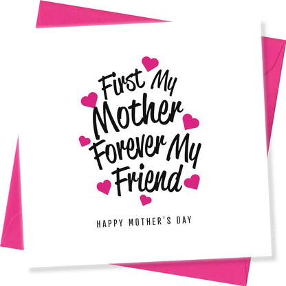 "First My Mother, Forever My Friend"