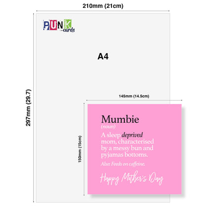 "Mumbie (noun) – Sleep-deprived, caffeine-fuelled superhero"