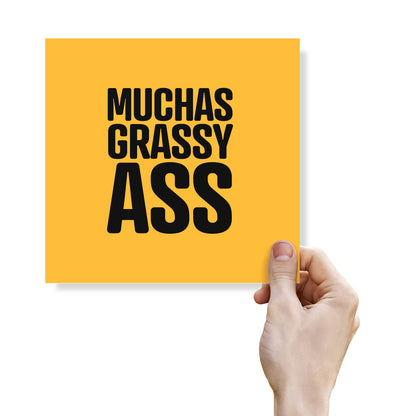 Muchas Grassy Ass.
