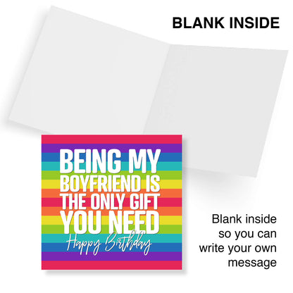 Being My Boyfriend Is The Only Gift You Need – Happy Birthday