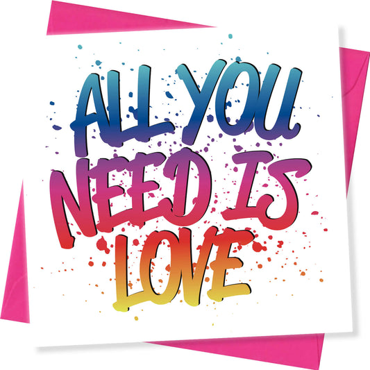 All You Need Is Love
