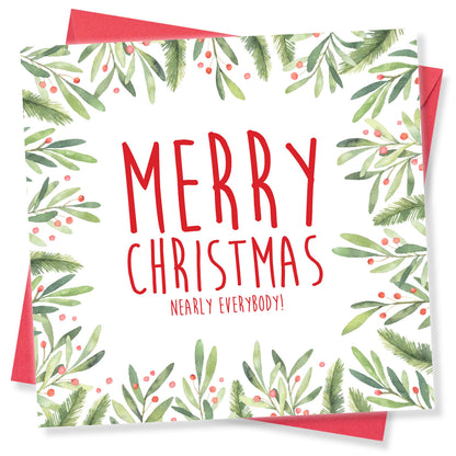 Merry Christmas (Nearly Everybody!) – Christmas Card
