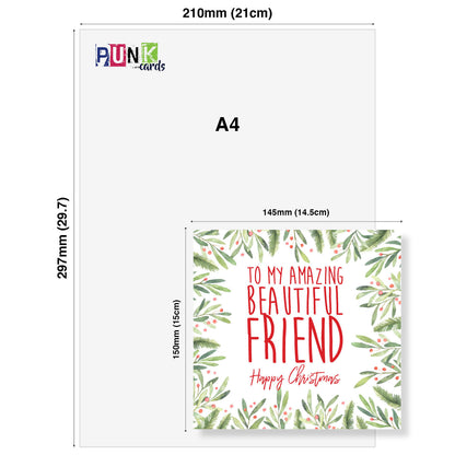 To My Amazing Beautiful Friend - Christmas Card