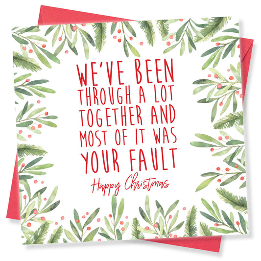 Most of It Was Your Fault – Christmas Card