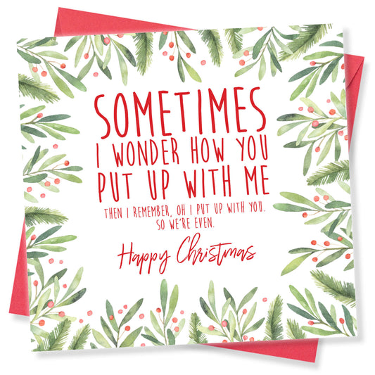Put Up With Me – Christmas Card