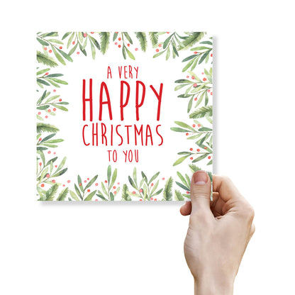 A Very Happy Christmas To You - Christmas Card