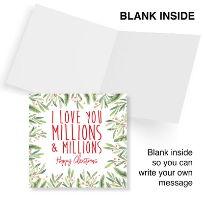 I Love You Millions & Millions – Christmas Card