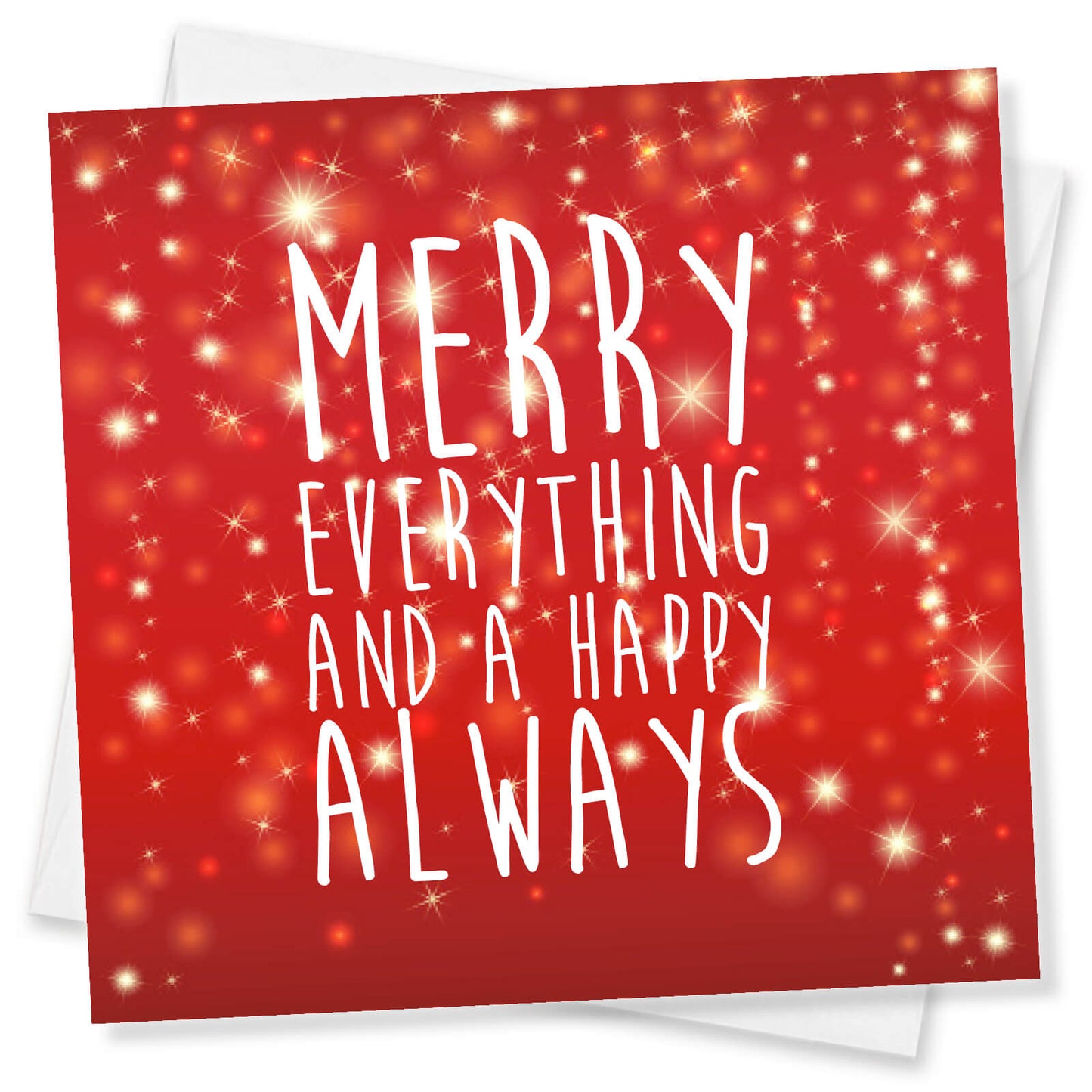 Merry Everything and a Happy Always