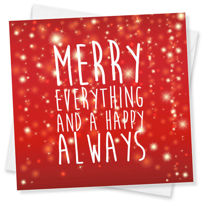 Merry Everything and a Happy Always