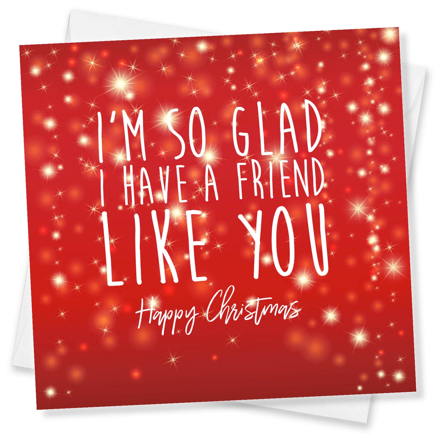 I'm So Glad I Have a Friend Like You