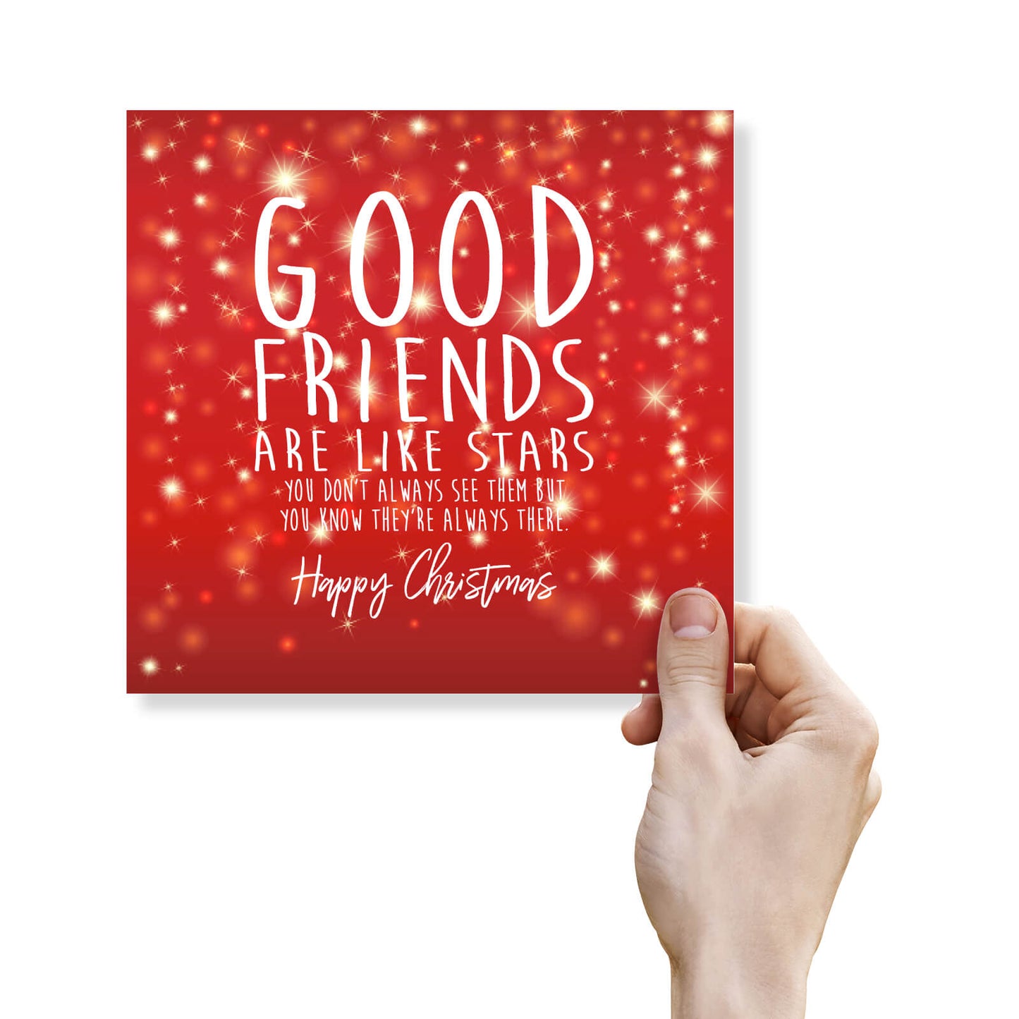 Good Friends Are Like Stars Christmas Card**