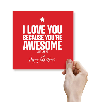 You're Awesome (Like Me) – Funny Relationship Card
