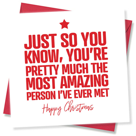Most Amazing Person – Sweet & Funny Card