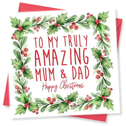 Christmas Card – "To My Truly Amazing Mum & Dad"