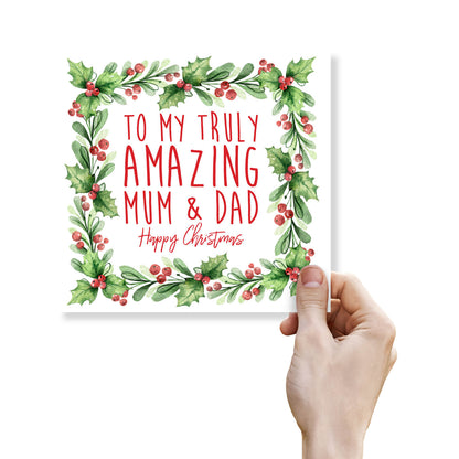 Christmas Card – "To My Truly Amazing Mum & Dad"