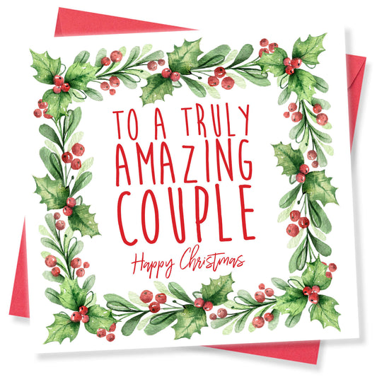 Christmas Card – "To A Truly Amazing Couple"