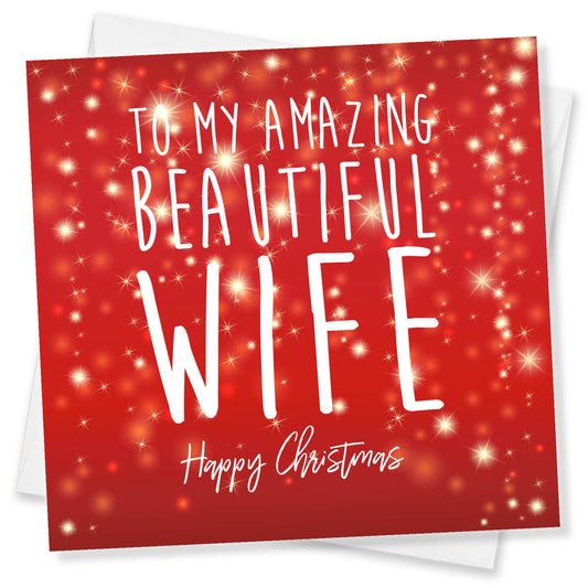 To My Amazing Beautiful Wife Christmas Card