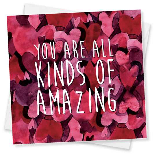You Are All Kinds of Amazing