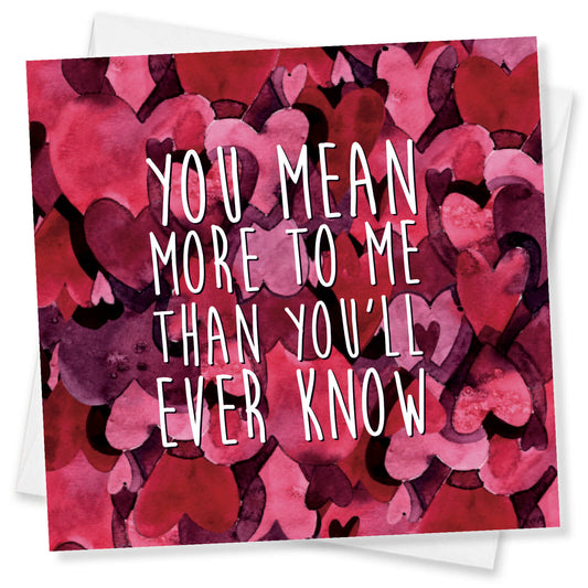 You Mean More To Me Than You’ll Ever Know