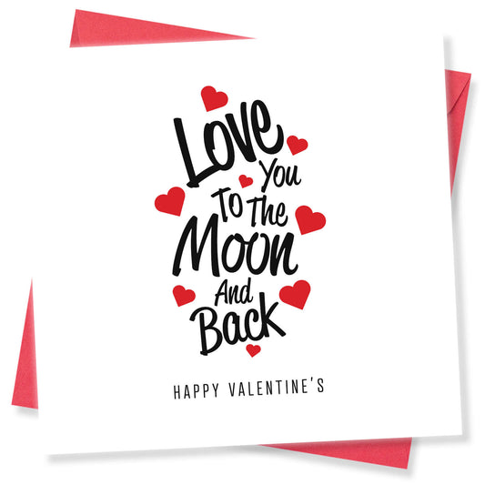 Love You To The Moon And Back Valentine's Day Card