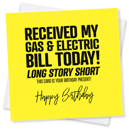 Received My Gas & Electric Bill – This Card is Your Present!