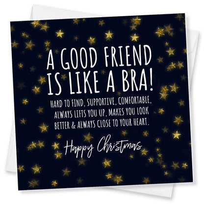 "A Good Friend is Like a Bra" - Funny Friendship Christmas Card