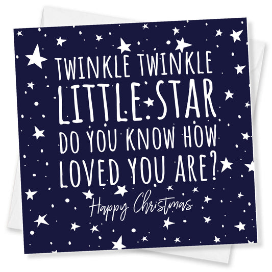 "Twinkle Twinkle – Do You Know How Loved You Are?" - Heartfelt Christmas Card