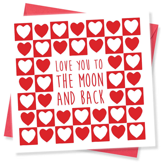 Love You to the Moon and Back Valentine's Day Card