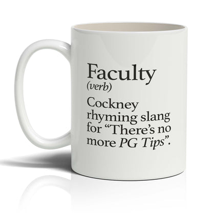 Faculty (Cockney Slang) Mug
