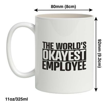 The world's Okayest Employee
