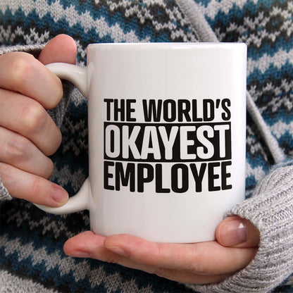 The world's Okayest Employee