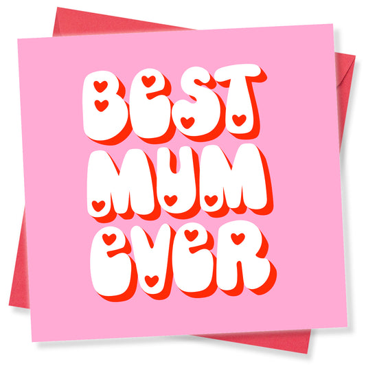 "Best Mum Ever – Retro Bubble Lettering"
