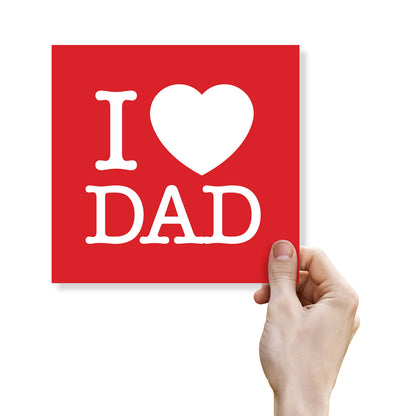 I Heart Dad (Red Background, White Font)
