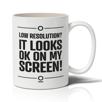 Low resolutions? it Looks ok on my screen!