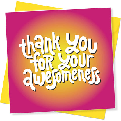 Thank You For Your Awesomeness