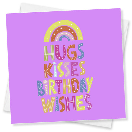 Hugs, Kisses, Birthday Wishes – Rainbow Card