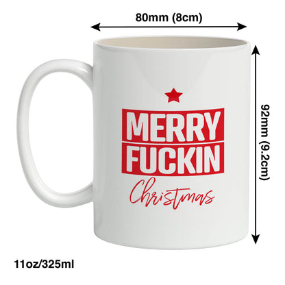 Merry Fuckin' Christmas Mug