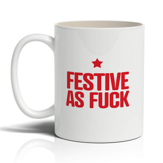 Festive As Fuck Mug
