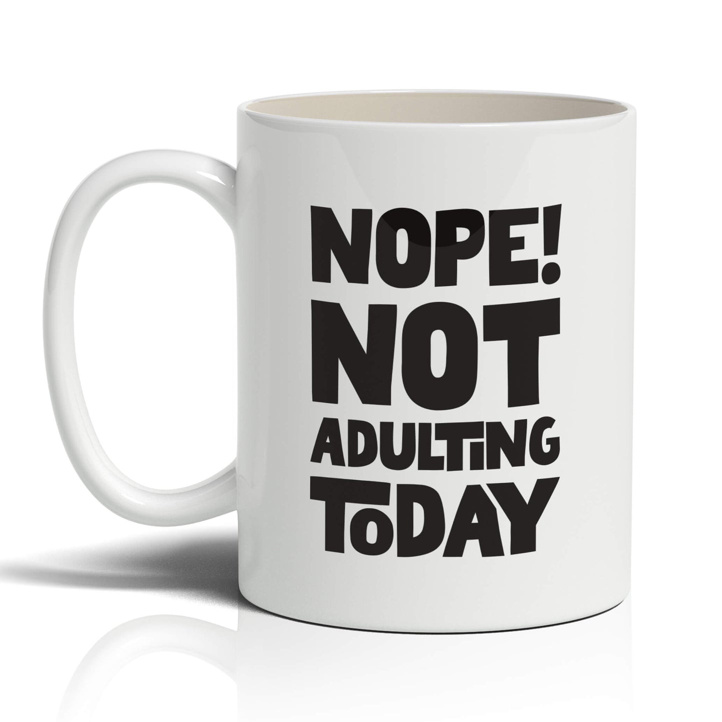 Nope! Not Adulting Today