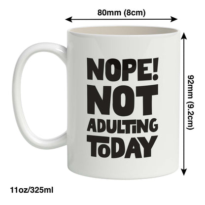 Nope! Not Adulting Today